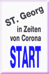 Zur Startseite der Ev. St. Geoirgsgemeinde mit den aktuellen Angeboten in der Coronakrise - Videogottesdienste, Präsenzgottesdienste, Seelsorge, Musik und vieles mehr