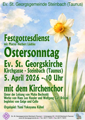 Ostergottesdienst Ev. St. Georgsgemeinde Steinbach mit dem  ev. Kirchenchor