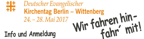 Informationen und Anmeldung zur Fahrt nach Berlin und Wittenberg