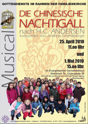 Musical H. C. Andersen - Die chinesische Nachtigall - Ev. St. Georgsgemeinde Steinbach (Ts.)